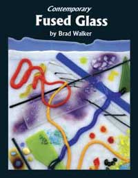 Contemporary Fused Glass by Brad Walker